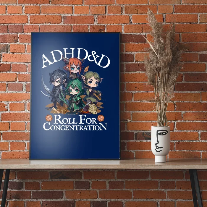 Adhddndadventurersrollforconcentration Poster