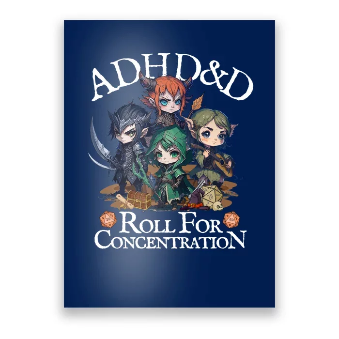 Adhddndadventurersrollforconcentration Poster