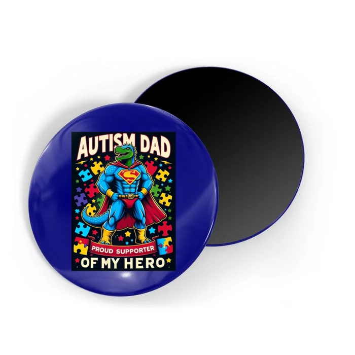 Autism Awareness Dad Father Dinosaur Funny Proud Autism Dad Magnet