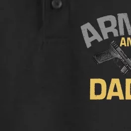 Armed And Dadly Funny Deadly Father Gift For Fathers Day Dry Zone Grid Performance Polo