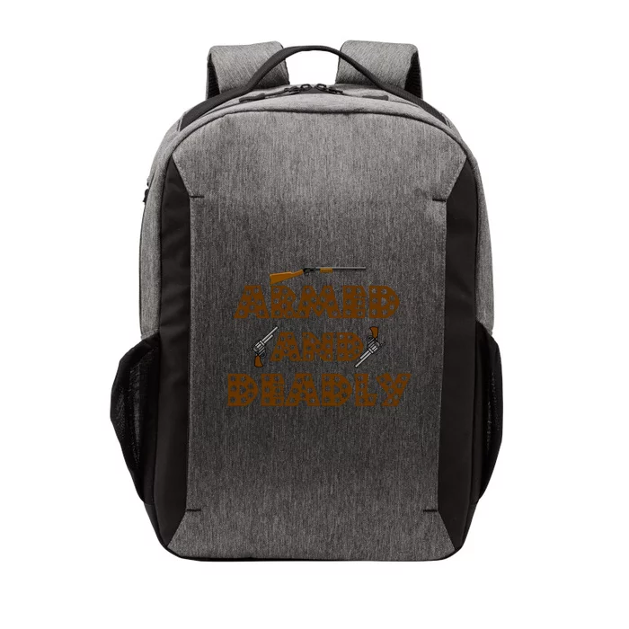 Armed And Dadly Funny Deadly Father Vector Backpack