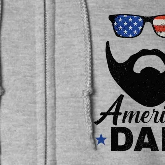 All American Dad Bearded Fathers Day Full Zip Hoodie