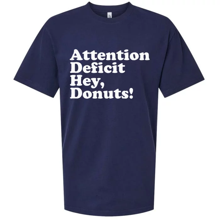 Adhd Attention Deficit Hey Donuts! Lt Sueded Cloud Jersey T-Shirt