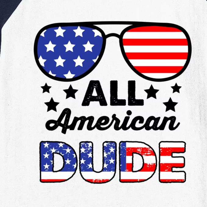 All American Dude 4th Of July Patriotic Sunglasses Great Gift Baseball Sleeve Shirt