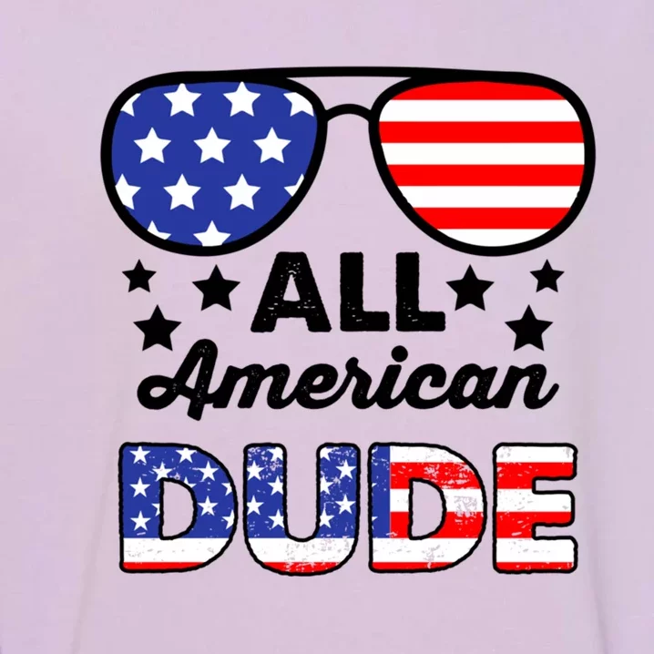 All American Dude 4th Of July Patriotic Sunglasses Great Gift Garment-Dyed Sweatshirt