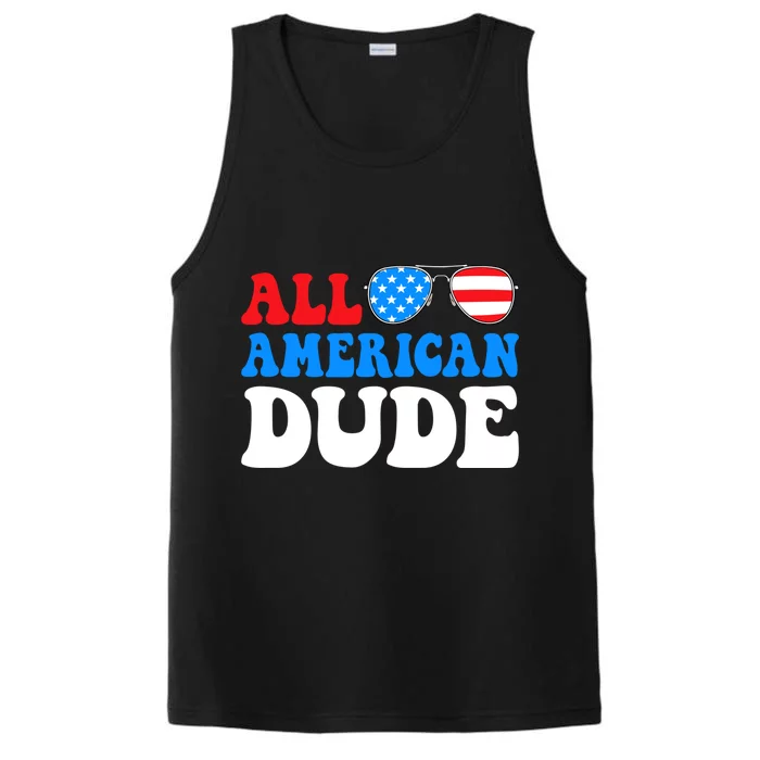 All American Dude American Flag 4th Of July Patriotic Cute Gift Performance Tank