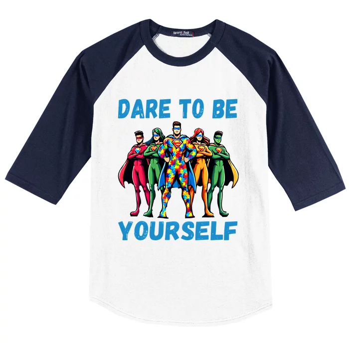 Autism Awareness Dare To Be Yourself Gift Baseball Sleeve Shirt