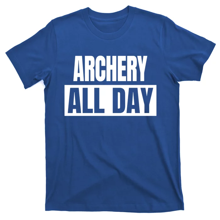 Archery All Day Funny Archer Gift T-Shirt