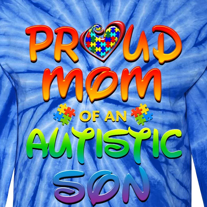 Autism Awareness Day Proud Mom Autistic Son Great Gift Tie-Dye Long Sleeve Shirt