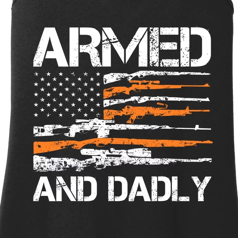 Armed And Dadly Funny Deadly Father For Fathers Day USA Flag Ladies Essential Tank