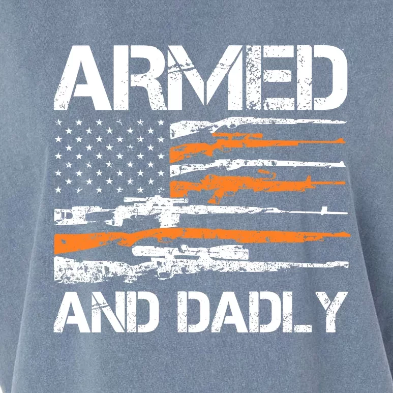 Armed And Dadly Funny Deadly Father For Fathers Day USA Flag Garment-Dyed Women's Muscle Tee