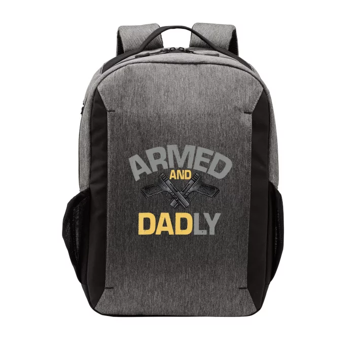 Armed And Dadly Funny Fathers Day Vector Backpack