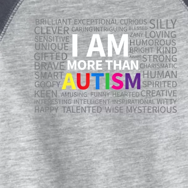 Autism Awareness Day I Am More Than Autism Cute Gift Toddler Fine Jersey T-Shirt