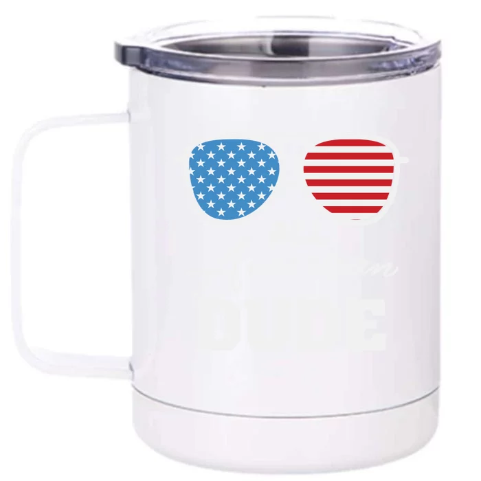 All American Dude Sunglasses Gift Front & Back 12oz Stainless Steel Tumbler Cup