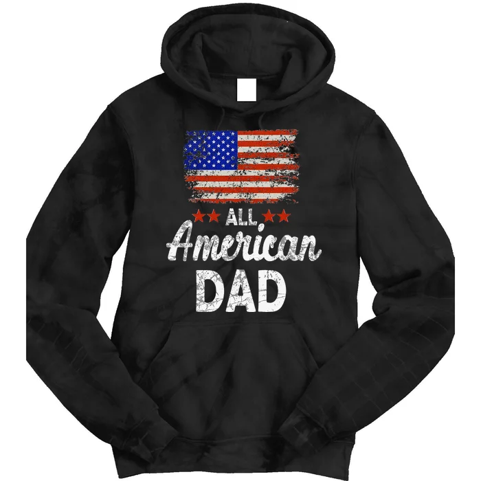 All American Dad July 4th America Flag Tie Dye Hoodie