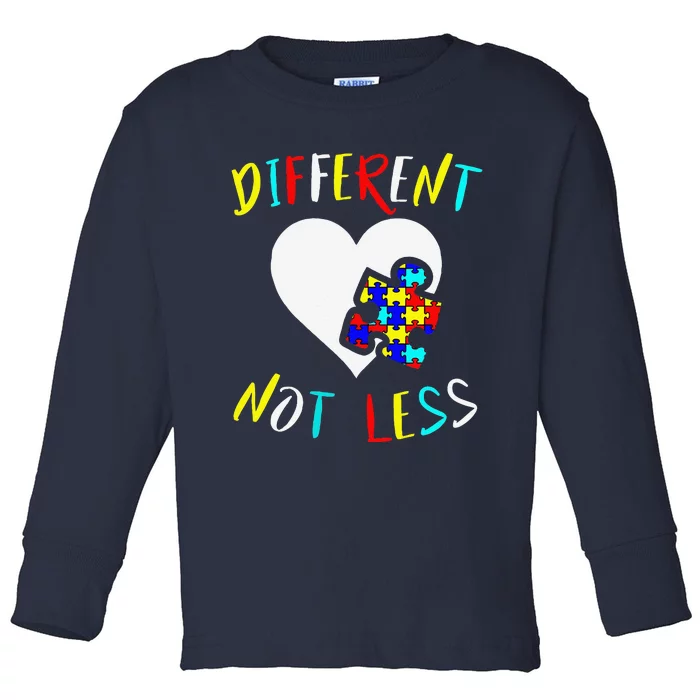 Autism Awareness Design Gift Different Not Less For Autistic Toddler Long Sleeve Shirt