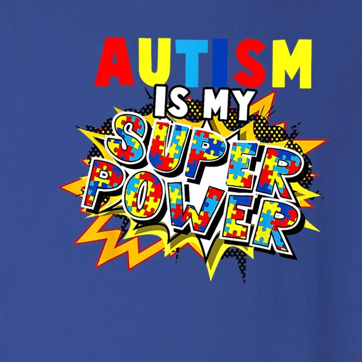 Autism Awareness Day Autism Is My Super Power Gift Toddler Long Sleeve Shirt