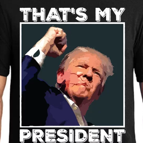 Assassination Attempt Donald Trump Trump Shooting That’S My President Pajama Set