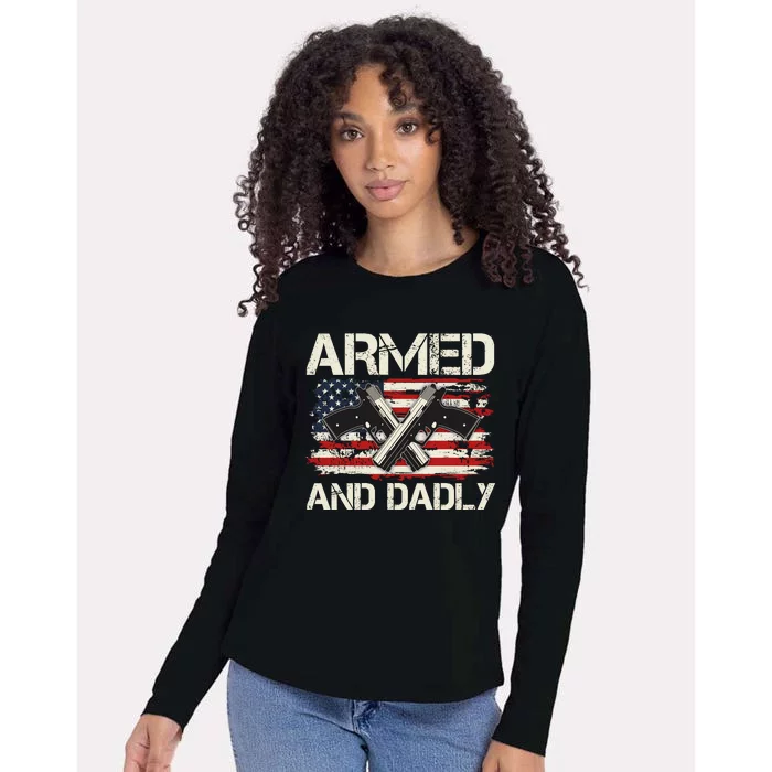 Armed And Dadly Armed And Deadly Daddy Dad Distressed USA American Flag Womens Cotton Relaxed Long Sleeve T-Shirt