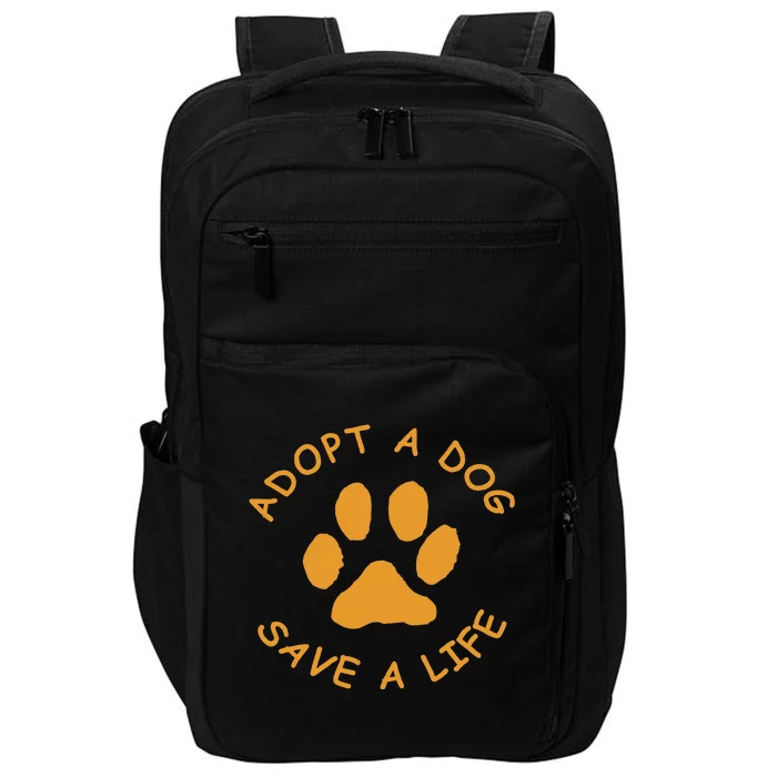 Adopt A Dog Save A Life Rescue Dog Impact Tech Backpack