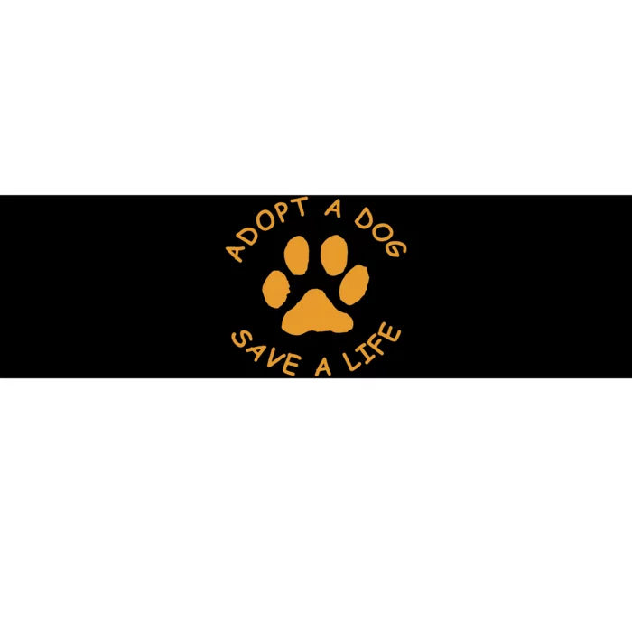 Adopt A Dog Save A Life Rescue Dog Bumper Sticker