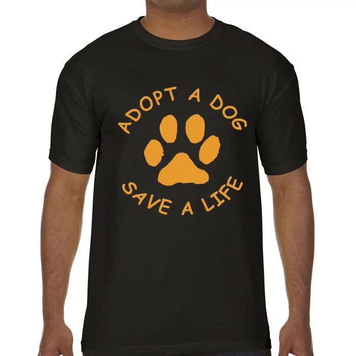 Adopt A Dog Save A Life Rescue Dog Comfort Colors T-Shirt