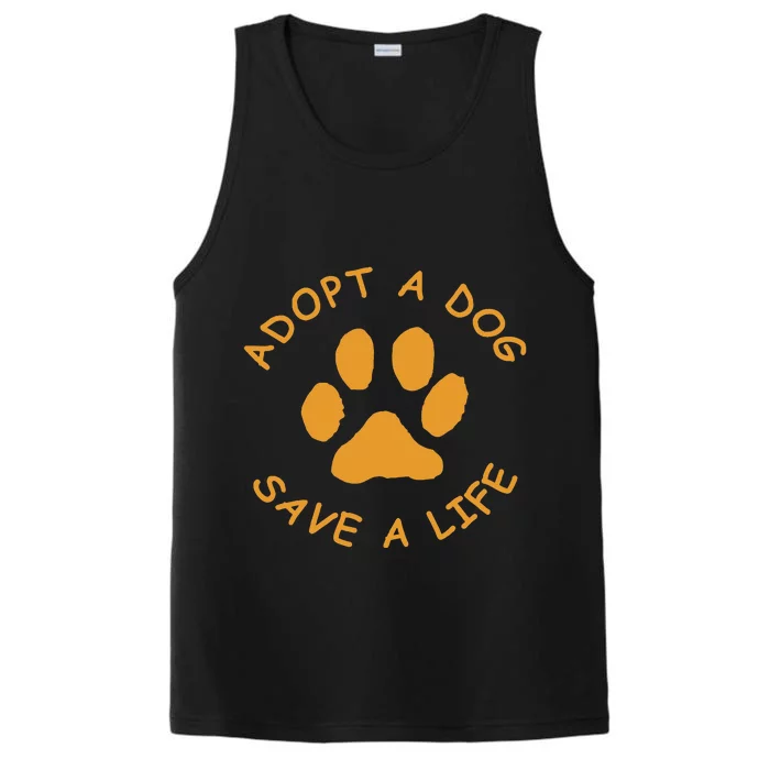 Adopt A Dog Save A Life Rescue Dog Performance Tank