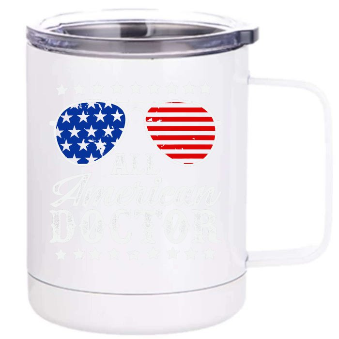 All American Doctor 4th Of July Family Matching Sunglasses Front & Back 12oz Stainless Steel Tumbler Cup