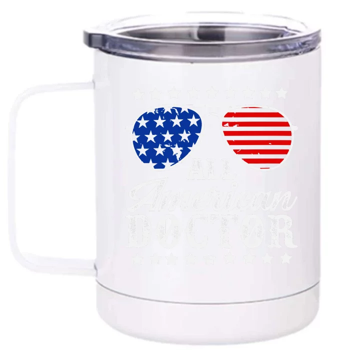 All American Doctor 4th Of July Family Matching Sunglasses Front & Back 12oz Stainless Steel Tumbler Cup