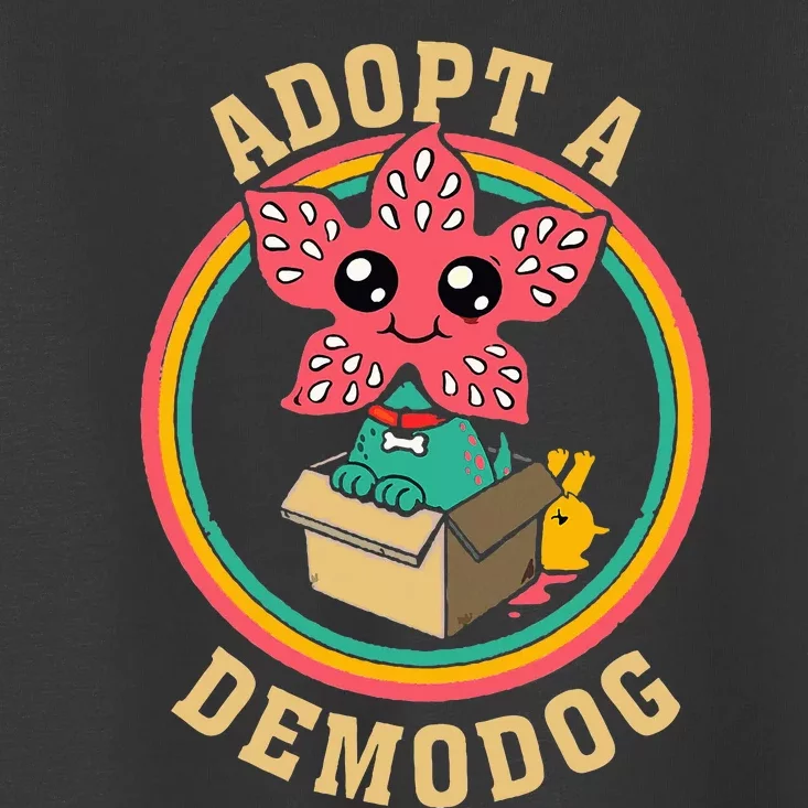 Adopt A Demodog Cute Funny Dogs Lovers Toddler T-Shirt