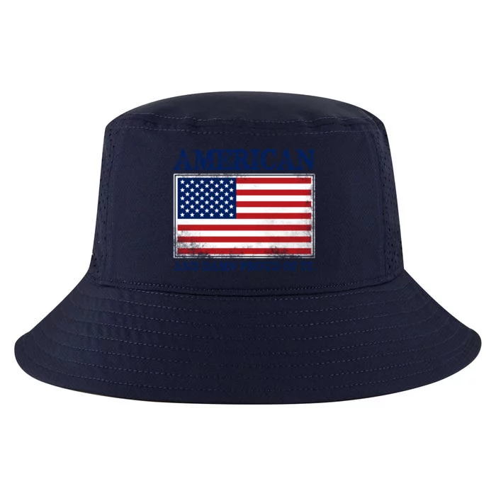 American And Damn Proud Of It Cool Gift Cool Comfort Performance Bucket Hat