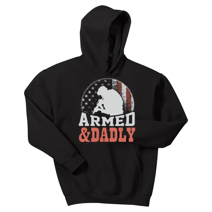 Armed And Dadly Funny Father Gifts for fathers day Kids Hoodie