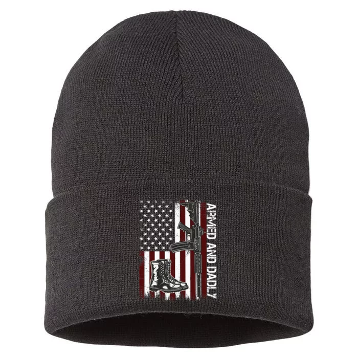 Armed And Dadly Funny Deadly Father For Fathers Day USA Flag Sustainable Knit Beanie