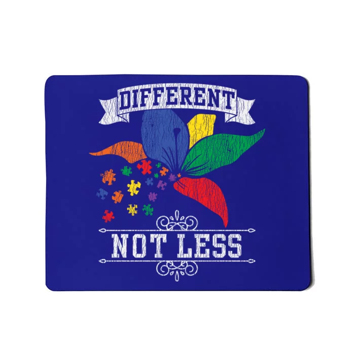 Autism Awareness Different Not Less Autistic Awareness Gift Mousepad