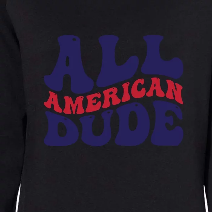 All American Dude For Memorial Day Gift Womens California Wash Sweatshirt