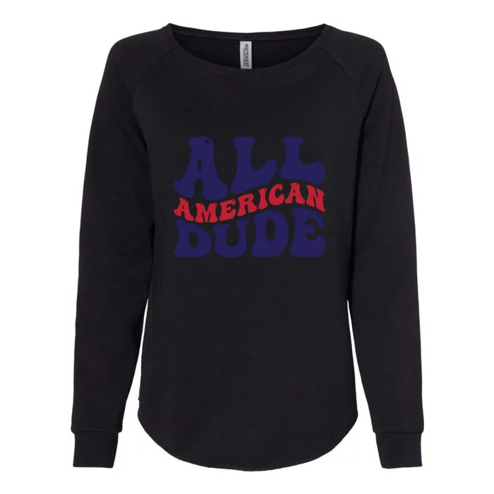 All American Dude For Memorial Day Gift Womens California Wash Sweatshirt