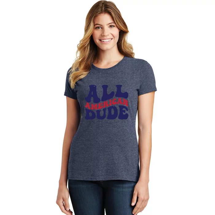 All American Dude For Memorial Day Gift Women's T-Shirt