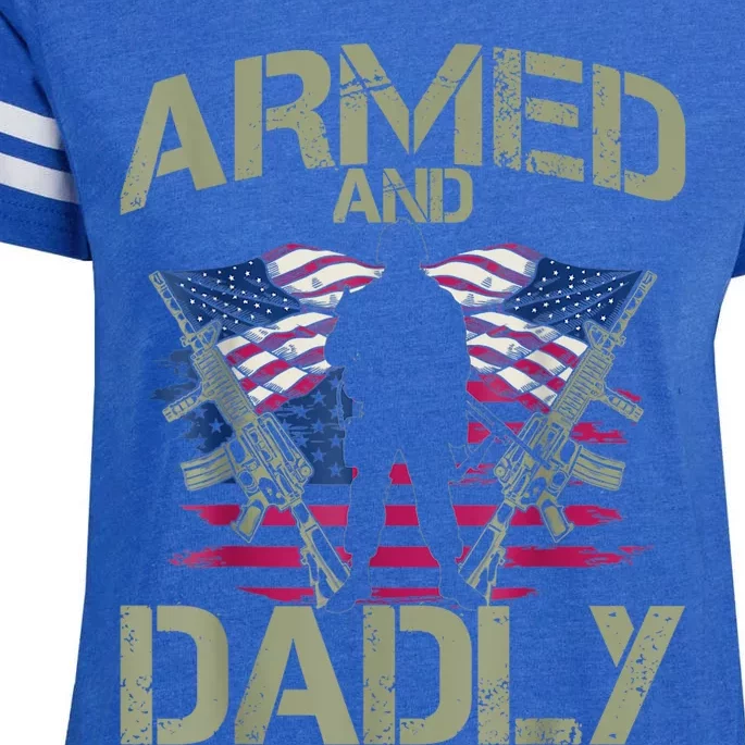 Armed And Dadly Funny Deadly Fathers Day Veteran USA Flag Enza Ladies Jersey Football T-Shirt