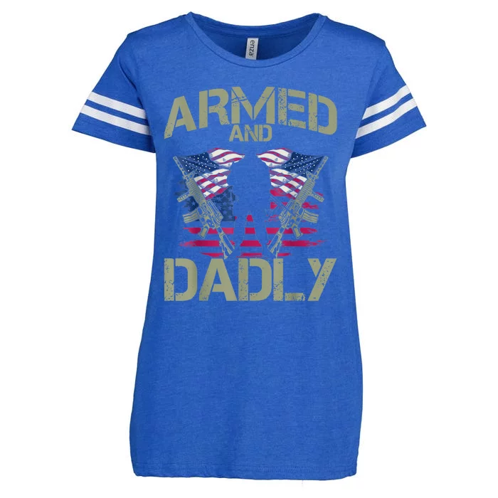 Armed And Dadly Funny Deadly Fathers Day Veteran USA Flag Enza Ladies Jersey Football T-Shirt