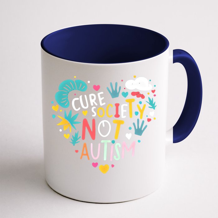 Autism Awareness Day Cure Society Not Autism Cute Acceptance Funny Gift Front & Back Coffee Mug