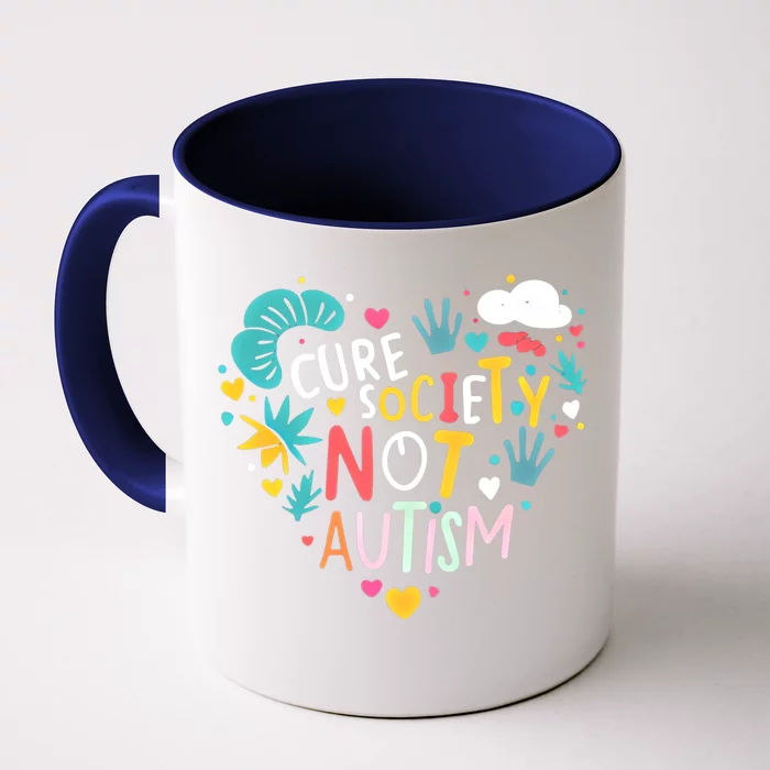 Autism Awareness Day Cure Society Not Autism Cute Acceptance Funny Gift Front & Back Coffee Mug