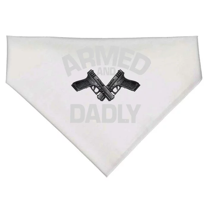 Armed And Dadly Funny Deadly Father Gifts For Fathers Day USA-Made Doggie Bandana