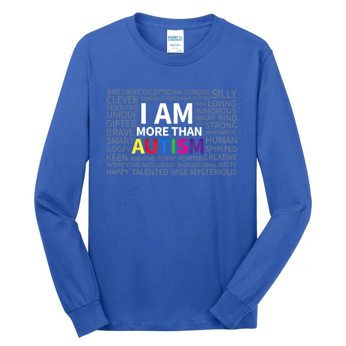 Autism Awareness Day I Am More Than Autism Cool Gift Tall Long Sleeve T-Shirt