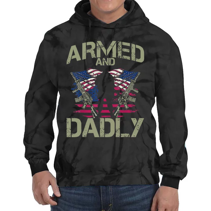 Armed And Dadly Funny Deadly Father's Day Veteran USA Flag Tie Dye Hoodie