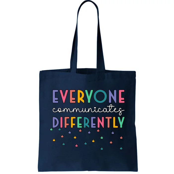 Autism Awareness Everyone Communicates Differently Gift Tote Bag