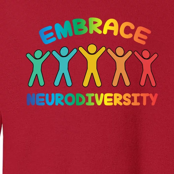 Autism Awareness Embrace Neurodiversity Toddler Sweatshirt