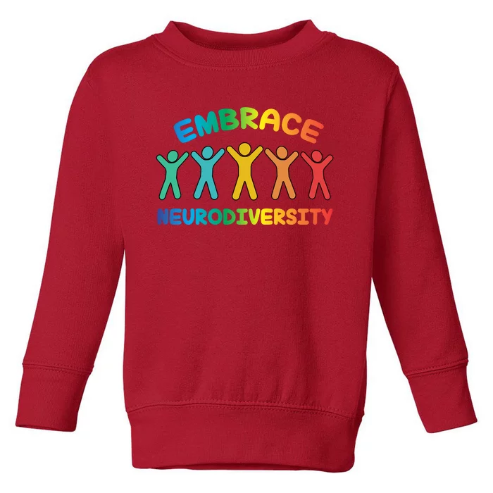 Autism Awareness Embrace Neurodiversity Toddler Sweatshirt