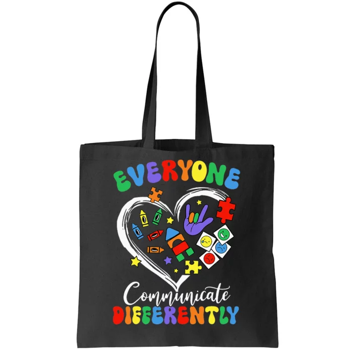 Autism Awareness Everyone Communicate Differently Tote Bag