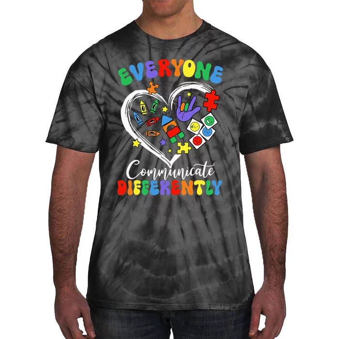 Autism Awareness Everyone Communicate Differently Tie-Dye T-Shirt