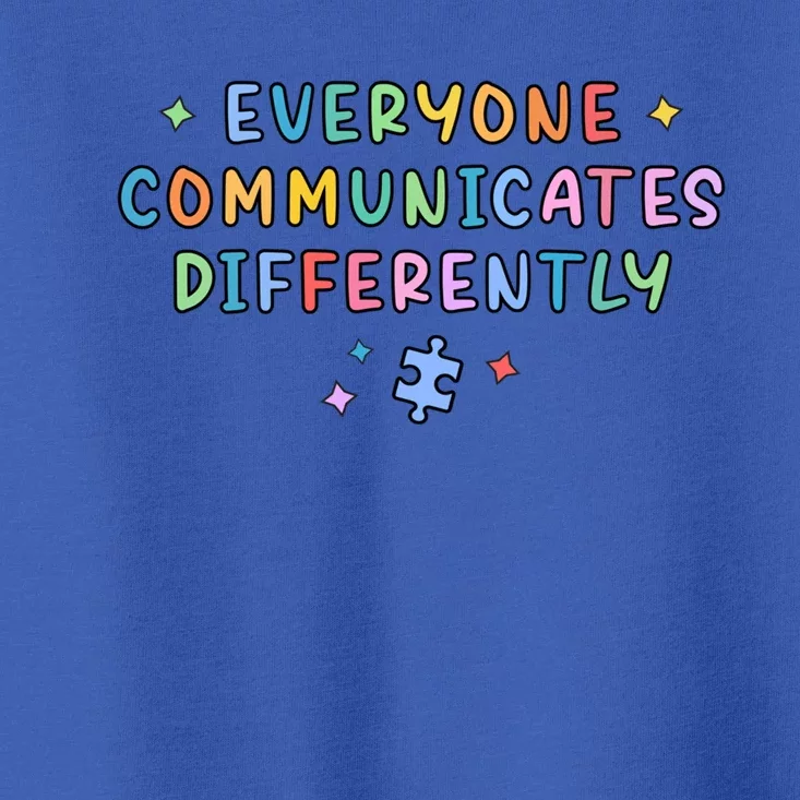 Autism Awareness Everyone Communicates Differently Puzzle Funny Gift Toddler T-Shirt